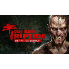 Dead Island: Riptide Definitive Edition (PC) DIGITAL Dead Island: Riptide Definitive Edition (PC) DIGITAL